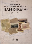 Osmanlı Arşiv Belgelerinde Bandırma