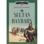 Baybars Destanı-Sultan Baybars