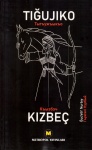 Tığujıko Kızbeç