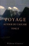 Voyage Autour du Caucase II