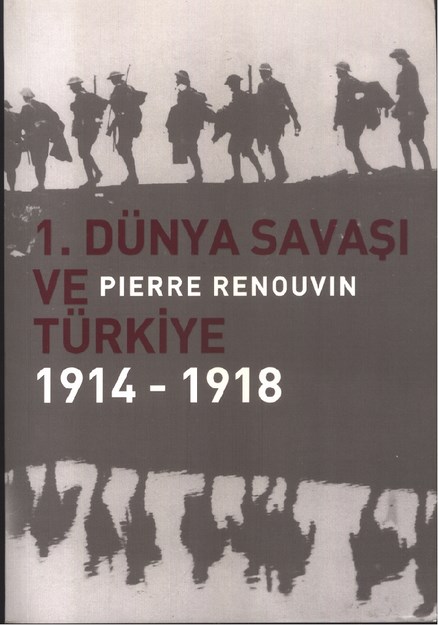 Birinci Dünya Savaşı Ve Türkiye 1914-1918