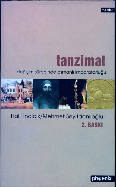 Tanzimat  Değişim Sürecinde Osmanlı İmparatorluğu