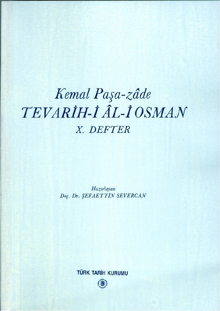 Kemal-Paşa Zade Tevarih-İ Ali Osman 10.Defter