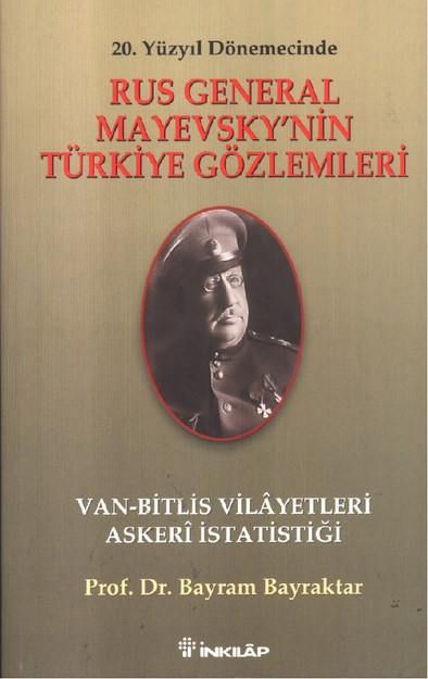 Rus General Mayevsky; Nin Türkiye Gözlemleri