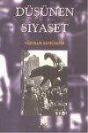 DÜŞÜNEN SİYASET