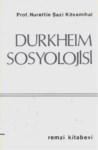 DURKHEIM  SOSYOLOJİSİ