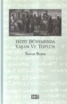 Hitit Dünyasında Yaşam Ve Toplum