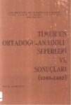 Timur'un Ortadoğu-Anadolu Seferleri Ve Sonuçları 1393-1402