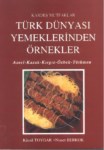 Kardeş Mutfaklar  'Türk Dünyası Yemeklerinden Örnekler'