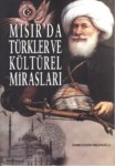 Mısır'da Türkler Ve Kültürel Mirasları