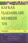 Kafkas İş Adamları Rehberi 2004