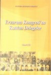 Erzurum Kongresine Katılan Delegeler