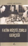 Fatin Rüştü Zorlu Gerçeği