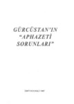 Gürcüstan' In Aphazeti Sorunları