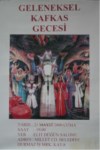 GELENEKSEL KAFKAS GECESİ