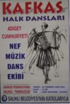 KAFKAS HALK DANSLARI - NEF MÜZİK DANS GRUBU