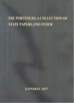 THE PORTFOLIO ; A COLLECTION OF STATE PAPERS AND OTHER