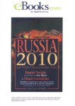 RUSSIA  2010 AND WHAT IT MEANS THE WORLD