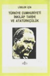 Lise Ve Dengi Okulları İçin Türkiye Cumhuriyeti İnkilap Tarihi Ve Atatürkçülük