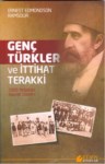 Genç Türkler Ve İttihat Terakki