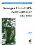 Georges Dumezil ile Konuşmalar