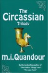THE CIRCASSIAN TRILOGY
