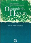 İslam Hukukunda Kölelik - Cariyelik Müessesesi Ve Osmanlı'da Harem