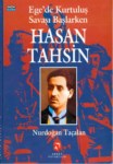 Ege'de Kurtuluş Savaşı Başlarken Hasan Tahsin