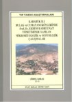 KARABÜK İLİ BULAK VE CUMAYANI KÖYLERİNDE PRF. DR. EKREM KADRİ UNAT YÖNETİMİNDE YAPILAN MİKROBİYOLOJİK VE SOSYOLOJİK ÇALIŞMALAR