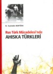 Rus Türk Mücadelesi'nde Ahıska Türkleri