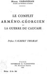 LE CONFLIT ARMENO GEORGIEN LA GUERRE DU CAUCASE