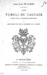 LES TUMULI DU CAUCASE 