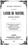 OEUVRES COMPLETES DU COMTE XAVIER DE MAISTRE 