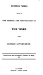 FURTHER PAPERS RELATING TO THE SEIZURE AND CONFISCATION OF THE VIXEN