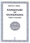 KANŞOUBİ VE GUAŞAGAG